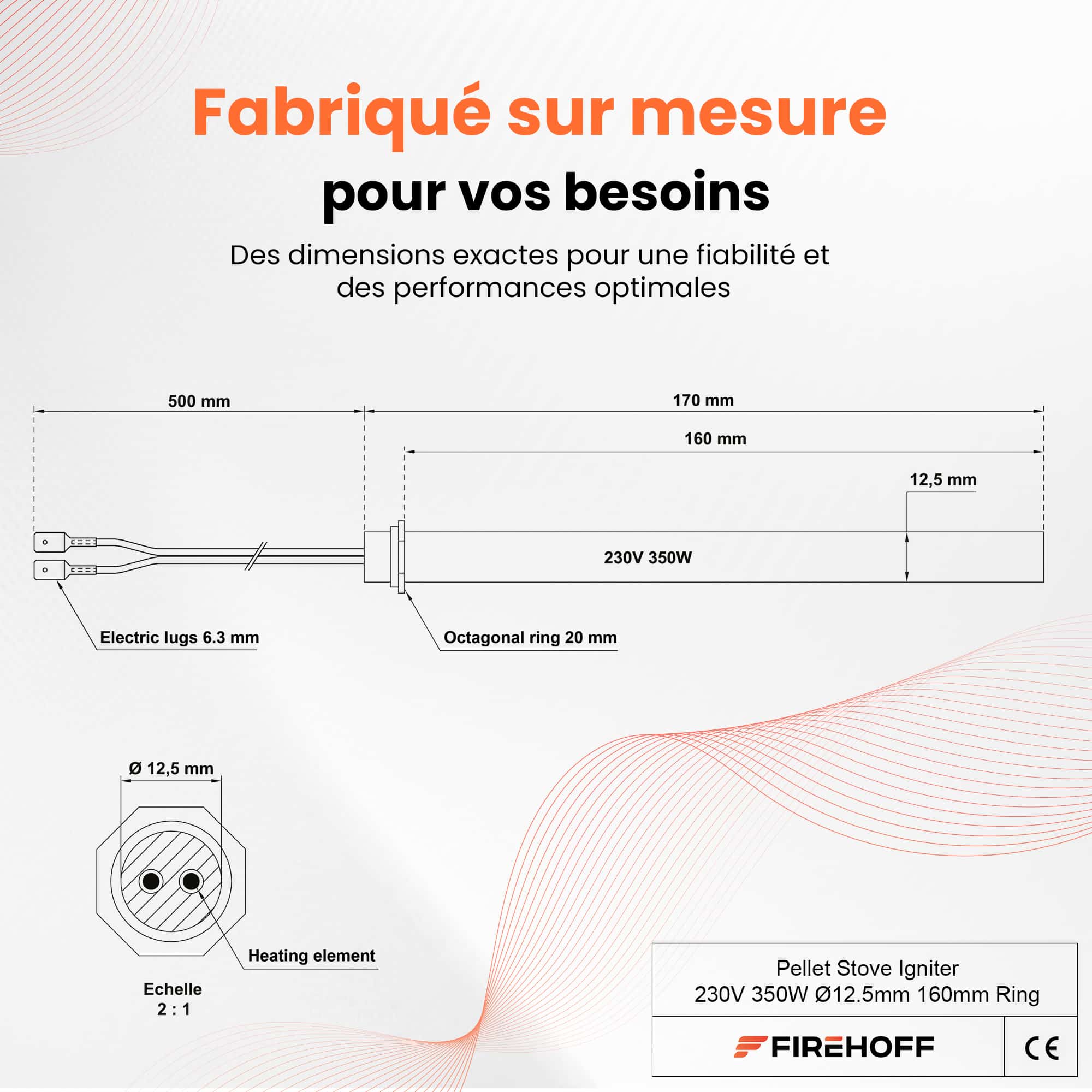 Schéma coté de la bougie FIREHOFF 350 W : Ø 12,5 mm, bague de 20 mm, 160 mm sous la bague, fils de 500 mm